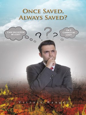 cover image of Once Saved, Always Saved?